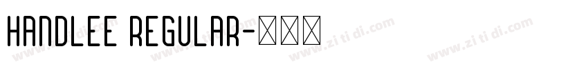 Handlee Regular字体转换